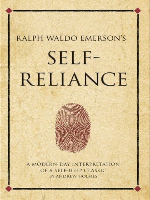 Title details for Ralph Waldo Emerson's Self Reliance by Andrew Holmes - Available